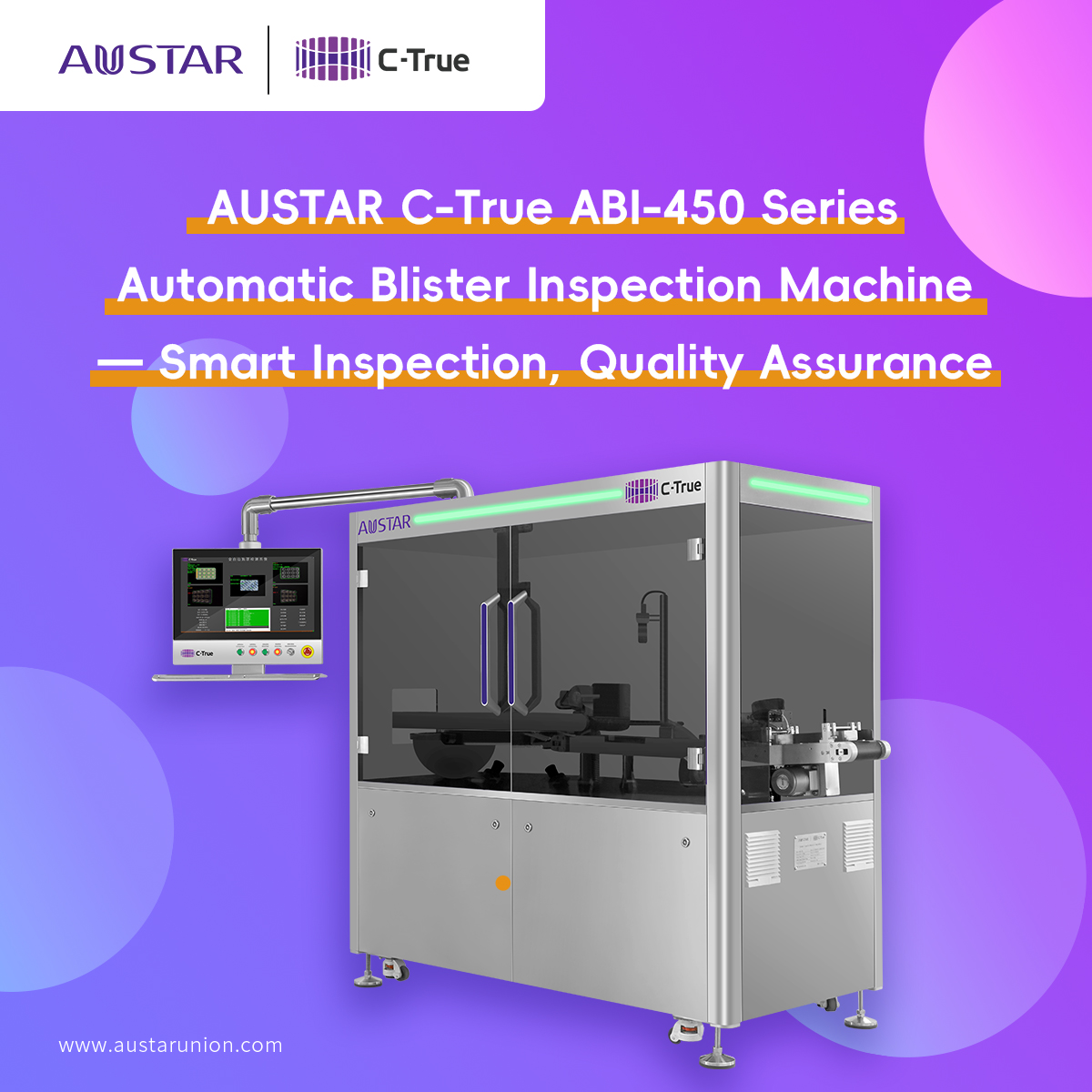 AUSTAR C-True ABI-450 Series Automatic Blister Inspection Machine—Smart Inspection, Quality Assurance(1).jpg