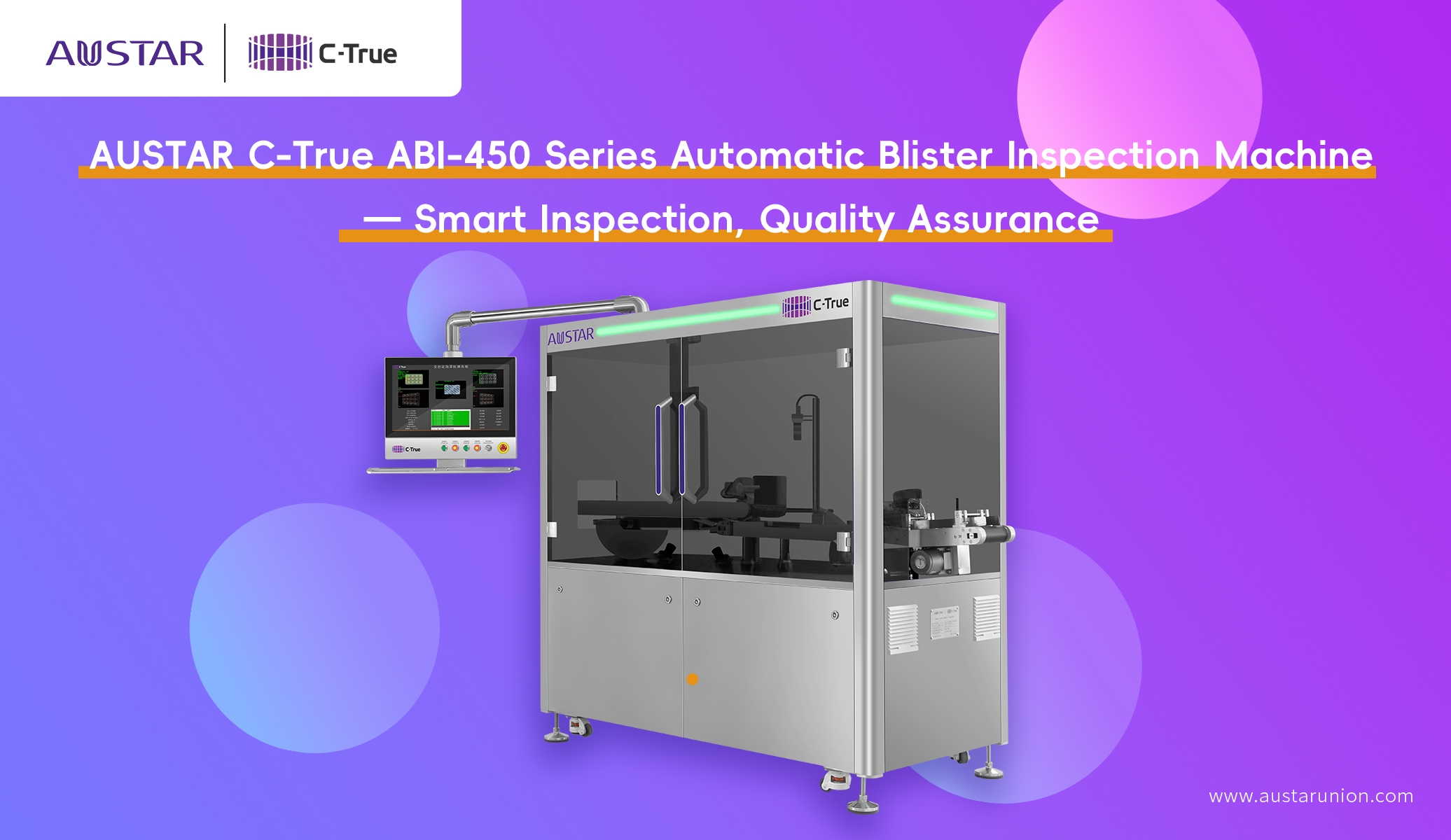 1758598733443613.jpg AUSTAR C-True ABI-450 Series Automatic Blister Inspection Machine—Smart Inspection, Quality Assurance大图(1).jpg
